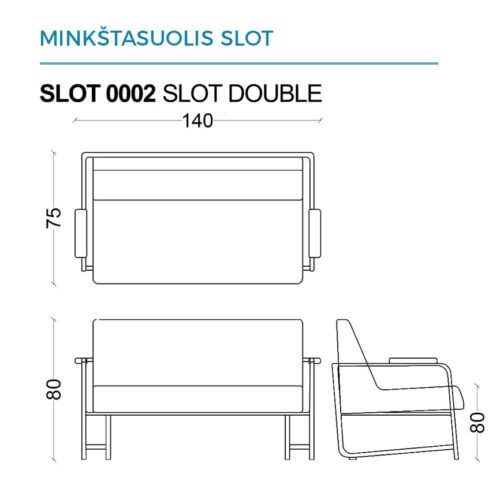 Minkštasuoliai SLOT
